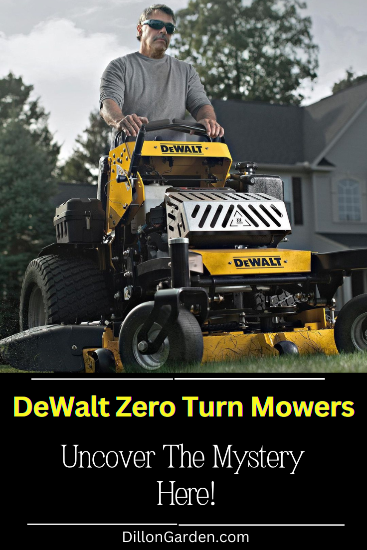 Who Makes DeWalt Zero Turn Mowers? [Uncover The Mystery Here!]